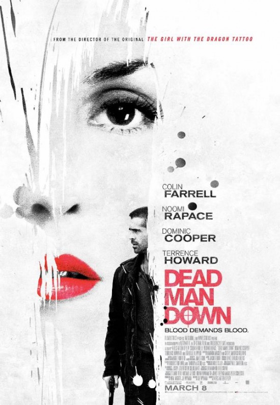 Колин Фаррелл. Новый постер фильма "Dead man down"